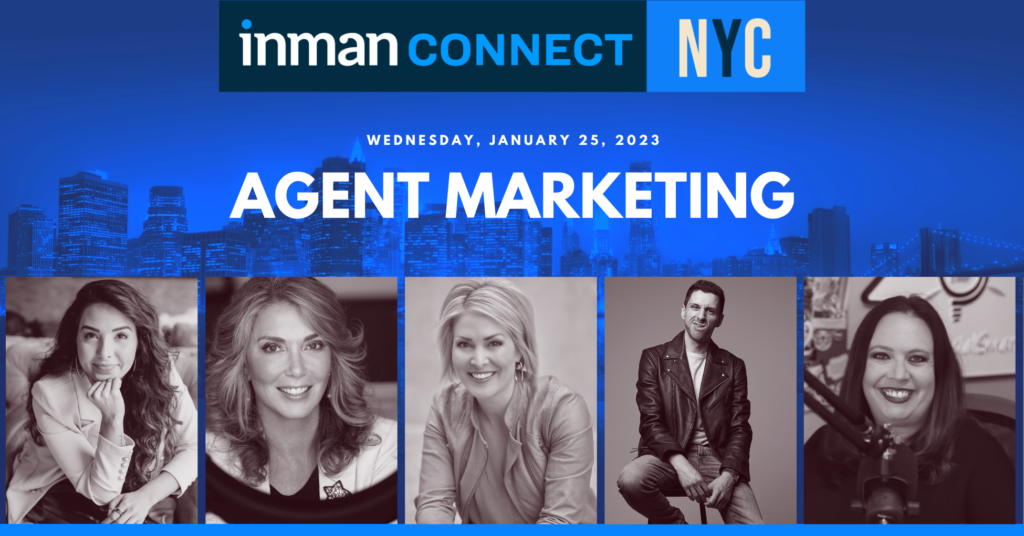 Agent Marketing: Refine and elevate your 2023 marketing strategy at Inman Connect New York